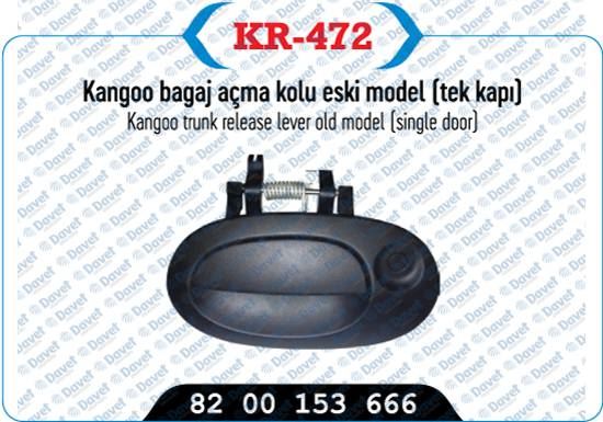 KAYA KR-472 Bagaj Acma Kolu Dis Kangoo Em  Tek Kapi